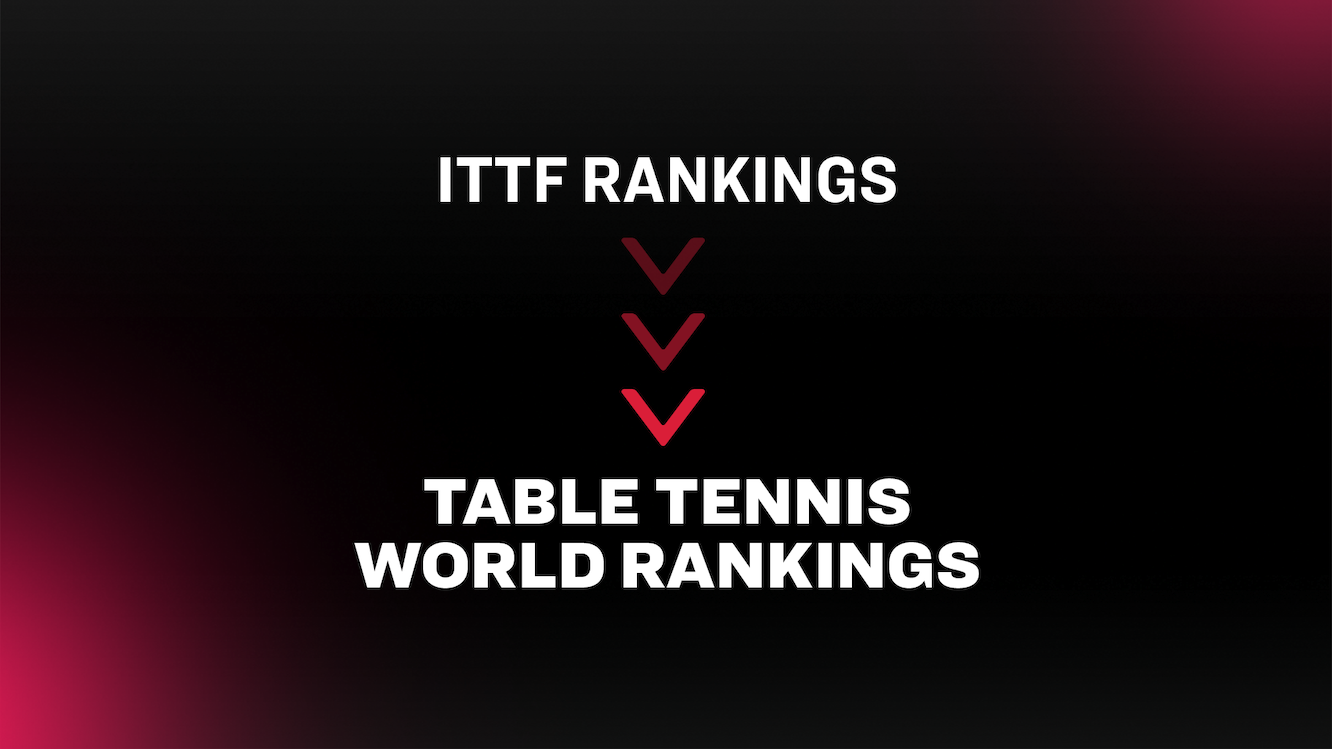 The ITTF Rankings will be known as the Table Tennis World